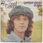 Grard lenorman : - quelque chose et moi. - soldats ne tirez pas.