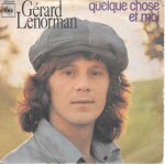 Grard lenorman : quelque chose et moi / soldats ne tirez pas [vinyle 45 tours 7 ] 1974