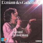 Grard lenorman : l'enfant des cathdrales / monsieur le grand patron [vinyle 45 tours 7 ] 1977