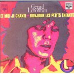 Gérard lenorman - et moi je chante - 1975 Gérard lenorman - et moi je chante - 1975