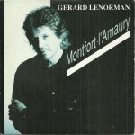 G�rard lenorman : montfort - l'amaury (patrick lemaitre - g�rard lenorman) 4'42 / my sweet baby lou (patrick ...