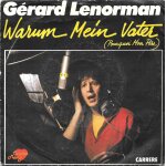 G�rard lenorman : warum mein vater (pourquoi mon p�re) / lettre a dieu [vinyle 45 tours 7 ; ] 1981
