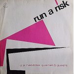 Gijs hendriks quartet. run a risk Gijs hendriks quartet. run a risk