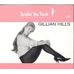 Gillian hills - twistin' the rock