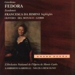Giordano fedora / zandonai francesca da rimini (highlights) decca adrm 1991