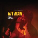 Graham reynolds - hit man (original soundtrack) [vinyl lp]