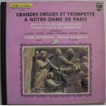 Grandes orgues et trompette a notre - dame de paris . j. s. bach, m. a. charpentier, purcell, corelli, ... Grandes orgues et trompette a notre - dame de paris . j. s. bach, m. a. charpentier, purcell, corelli, ...