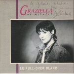 Graziella de michele: le pull - over blanc 45t 17cm vinyl - d�dicac� au recto par graziella de michele ...