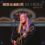 Gregg allman live - back to macon, ga