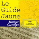 Le guide jaune de la musique classique