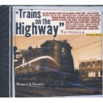 Harmonica blues & roots : trains on the highway
