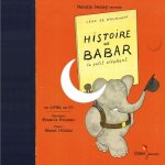 Histoire de babar - le petit elphant (1 cd audio)