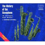 Histoire du saxophones : combelle, mule, gitana, wiedoeft, gardner, bechet, young, parker, etc. - wiedoeft ...