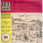Origines de l'homme - la terre et les etres vivants. . . (magazine 45t livre - disque sonore illustr� ...