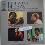 Horizons du jazz . louis amstrong and his all stars - the miles davis quintet - duke ellington and his ...