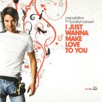 I just wanna make love to you (pub coca - cola)