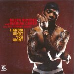 I know what you want (feat. mariah carey and the flipmode squad) I know what you want (feat. mariah carey and the flipmode squad)