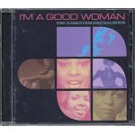 I'm a good woman vol. 1 : funk classics from sassysoulsisters