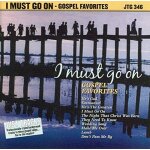 I must go on: gospel favorites (karaoke)
