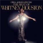 I will always love you: the best of whitney houston