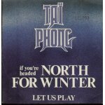 (if you're headed) north for winter (jean alain gardet) / let us play (jean jacques goldman)