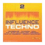 Influence techno vol. 2 Influence techno vol. 2