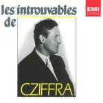 Les introuvables de georges cziffra : liszt, grieg, cziffra, franck, chopin, schumann, beethoven, lully, ...