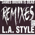 James brown is dead (remixes) James brown is dead (remixes)