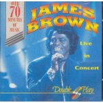 James brown - live in concert - over 70 minutes of music