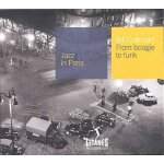 Jazz in paris: from boogie to funk Jazz in paris: from boogie to funk