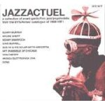Jazzactuel : a collection of avant garde - free jazz from byg - actuel catalogue 1969 - 1971 Jazzactuel : a collection of avant garde - free jazz from byg - actuel catalogue 1969 - 1971
