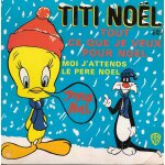Tout ce que je veux pour noel / moi j'attends le pere - noel Tout ce que je veux pour noel / moi j'attends le pere - noel