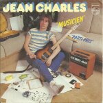 Jean charles : musicien (j. c. borrel - j. p. chauvet - g. dagois - arrgt. slim pezin) 3'56 / parti pris ...