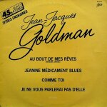 Jean - jacques goldman - au bout de mes r�ves