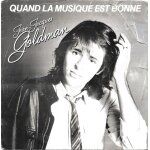 Jean - jacques goldman : quand la musique est bonne / veiller tard [vinyle 45 tours 7 ] 1982