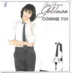 Jean - jacques goldman : comme toi / etre le premier [vinyle 45 tours 7 ] 1983
