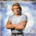 Jean - pierre fran�ois : il a neig� sur les lacs / dans le bleu d'un jean us� [vinyle 45 tours 7 ] 1989 ...