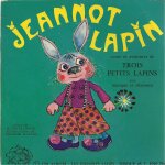 Jeannot lapin conte et aventures de trois petits lapins avec musique et chansons (livre disque - texte ...
