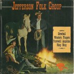 Jefferson folk group : stewball (de la noe, aufray, a. rinzier, r. yellin, j. herald) 2'38 - farewell ...