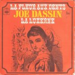 Joe dassin : la fleur aux dents / la luzerne [vinyle 45 tours 7 ] 1971