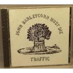 John barleycorn must die