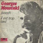 Joseph (g. moustaki) 2'25 / il est trop tard 5g. moustaki) 2'40