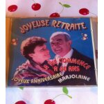 Joyeuse retraite : la vie commence a 60 ans