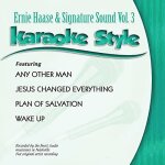 Karaoke style: ernie haase & signature sound vol. 3