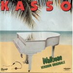 Kasso  ; walkman - version originale ; vinyle 45 t - 17 cm - single - starnight records - wea - 1982
