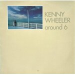 Kenny wheeler (with evan parker, j f. jenny - clark, edward vesala, tom van der geld, eje thelin) around ...