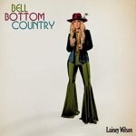 Lainey wilson - bell bottom country [compact discs]