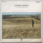 Larry groce / the wheat lies low Larry groce / the wheat lies low