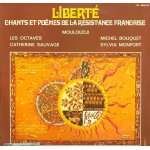 Libert� chants et po�mes de la r�sistance fran�aise