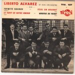 Liberto alvarez - monique goubard - elia valrie : trinit square (madison) - le twist de notre amour ...